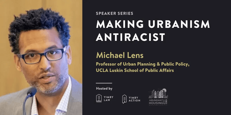 Michael Lens on Making Urbanism Antiracist