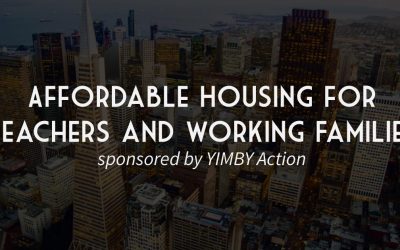 YIMBY Action Announces Ballot Measure to Speed Up Affordable and Teacher Housing